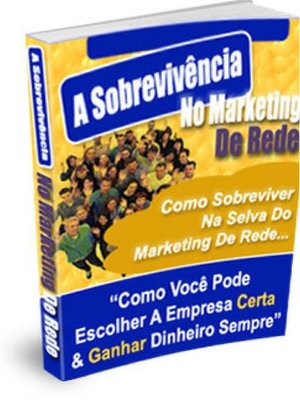 cover image of A Sobrevivência No Marketing De Rede